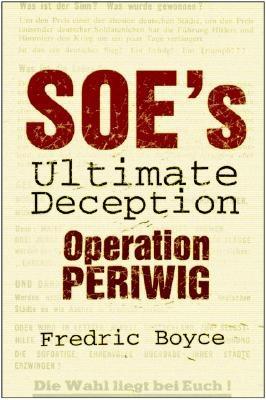 Image for SOE's The Ultimate Deception  Operation Periwig