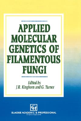 Applied Molecular Genetics of Filamentous Fungi