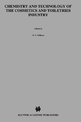 Chemistry and Technology of the Cosmetics and Toiletries Industry: Second Edition