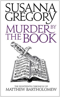 Murder By The Book (Matthew Bartholomew Chronicles)