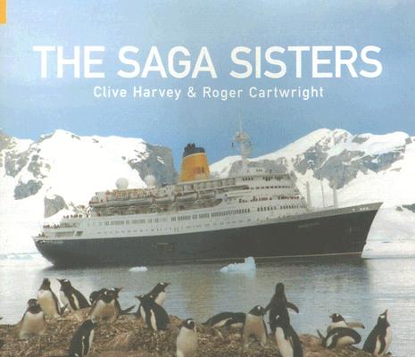 The Saga Sisters Clive Harvey & Roger Cartwright