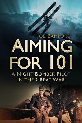 Surviving the Skies: A Night Bomber Pilot in the Great War