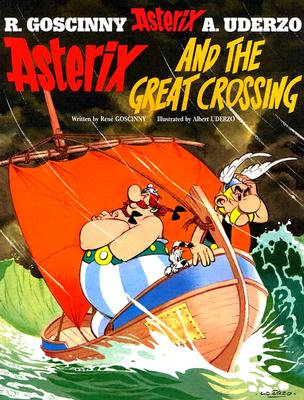 Asterix and the Great Crossing: Album #22 (Asterix (Orion Paperback))