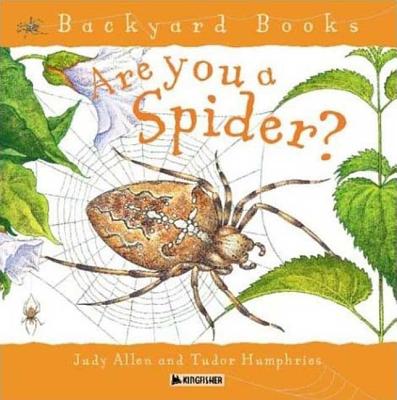 Are You a Spider (Backyard Books)