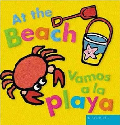 At the Beach / Vamos a la Playa (Spanish Edition)