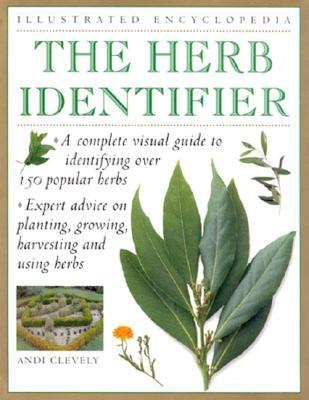 The Herb Identifier (Illustrated Encyclopedia)