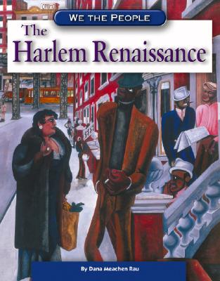 The Harlem Renaissance (We the People: Industrial America)