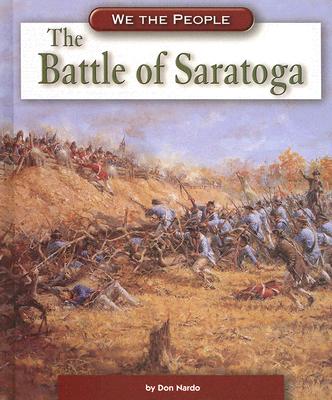 The Battle of Saratoga (We the People)