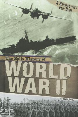 The Split History of World War II: A Perspectives Flip Book (Perspectives Flip Books)