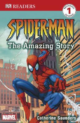 Spider-Man The Amazing Story (DK Readers. Level 1)