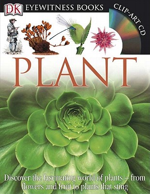DK Eyewitness Books: Plant: Discover the Fascinating World of Plants