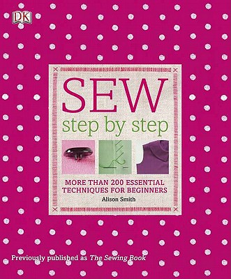 Sew Step by Step (DK Step by Step)