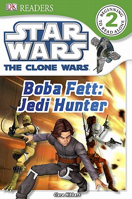 Boba Fett Jedi Hunter [Star Wars level reader]