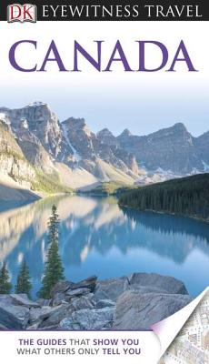 Image for DK Eyewitness Travel Guide: Canada DK Eyewitness Travel Guide: Canada