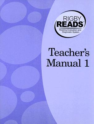 Rigby Reads Teacher's Manual 1 (Rigby Reads)