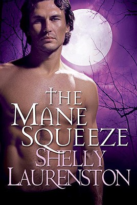 The Mane Squeeze (The Pride Series)