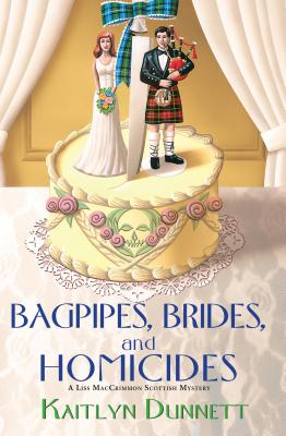 Bagpipes, Brides, and Homicides