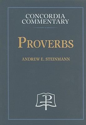 Image for Proverbs (Concordia Commentary) (English and Hebrew Edition)