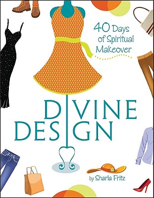 Image for Divine Design: 40 Days of Spiritual Makeover