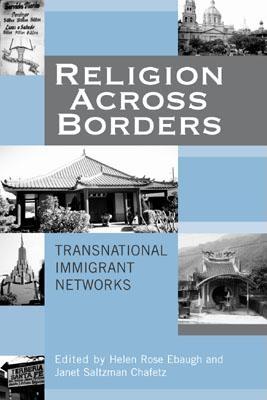 Religion Across Borders: Transnational Immigrant Networks