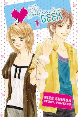 My Girlfriend's a Geek, Vol. 1 - manga