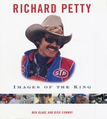 Richard Petty: Images Of The King