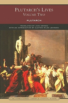 Plutarch's Lives Volume Two; Plutarch's Lives Volume Two
