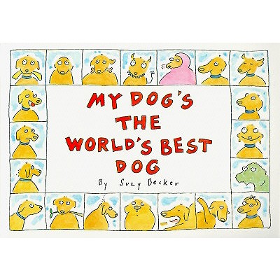 Image for My Dog's the World's Best Dog