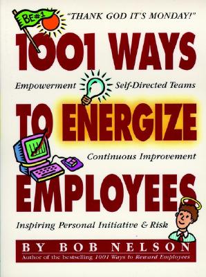 Image for 1001 Ways to Energize Employees