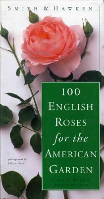 Image for Smith & Hawken: 100 English Roses for the American Garden