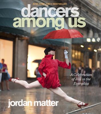 Image for Dancers Among Us: A Celebration of Joy in the Everyday