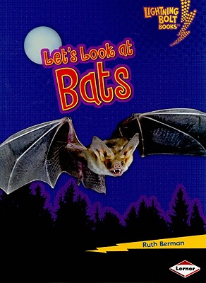 Image for Let's Look at Bats (Lightning Bolt Books Animal Close-Ups) Let's Look at Bats (Lightning Bolt Books Animal Close-Ups)