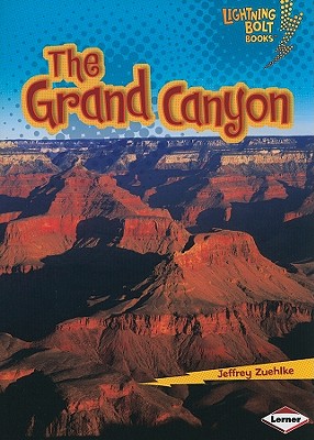 Image for The Grand Canyon (Lightning Bolt Books Famous Places) The Grand Canyon (Lightning Bolt Books Famous Places)