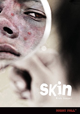 Skin (Night Fall )