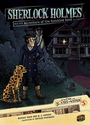 Image for Sherlock Holmes and the Adventure of the Speckled Band: Case 5 (On the Case with Holmes and Watson)