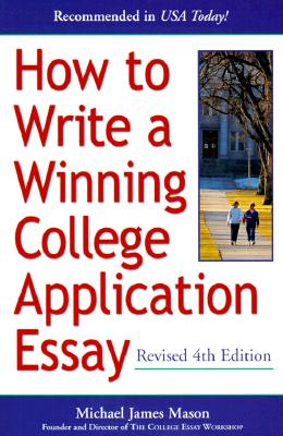 Image for How to Write a Winning College Application Essay, Revised 4th Edition