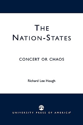 The Nation-States: Concert or Chaos