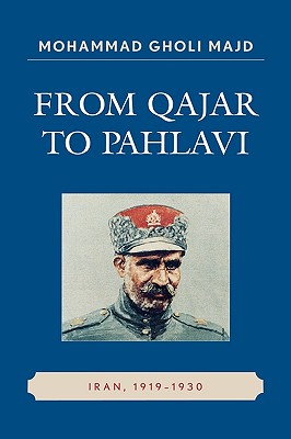 From Qajar to Pahlavi: Iran, 1919-1930