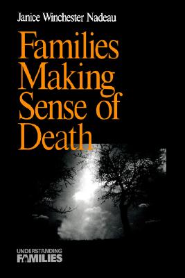 Families Making Sense of Death (Understanding Families series)