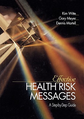 Image for Effective Health Risk Messages: A Step-By-Step Guide Effective Health Risk Messages: A Step-By-Step Guide