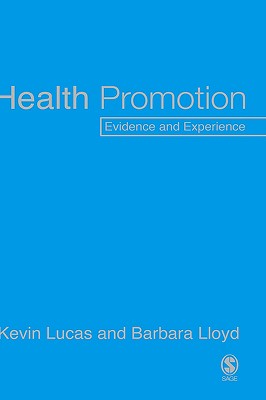 Health Promotion: Evidence and Experience