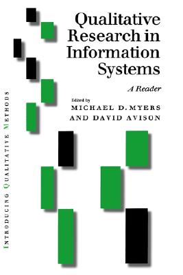 Qualitative Research in Information Systems: A Reader (Introducing Qualitative Methods series)