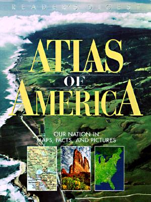 Image for Reader's Digest Atlas of America: Our Nation in Maps, Facts, and Pictures