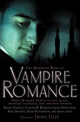 Image for The Mammoth Book of Vampire Romance (Mammoth Books) The Mammoth Book of Vampire Romance (Mammoth Books)