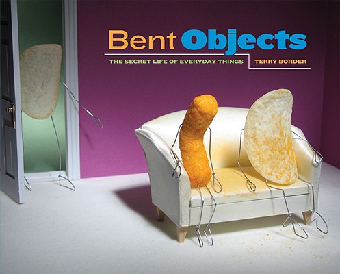 Image for Bent Objects: The Secret Life of Everyday Things