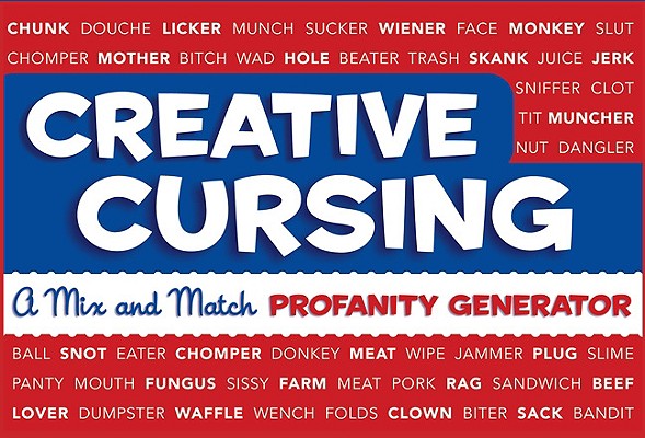 Creative Cursing: A Mix 'n' Match Profanity Genera