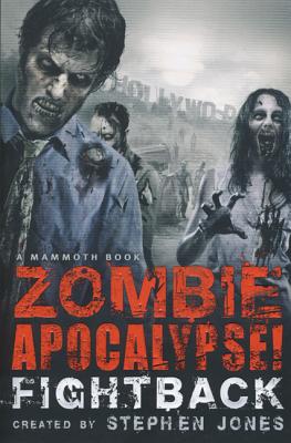 Image for The Mammoth Book of Zombie Apocalypse! Fightback (Mammoth Books)