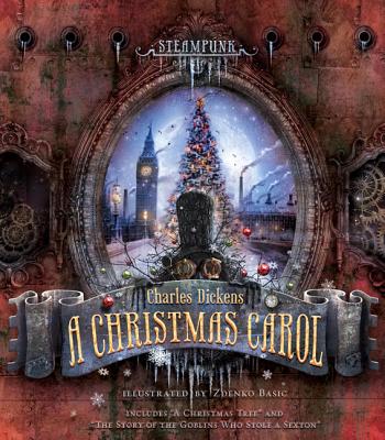 Image for Steampunk: Charles Dickens A Christmas Carol (Steampunk Classics)