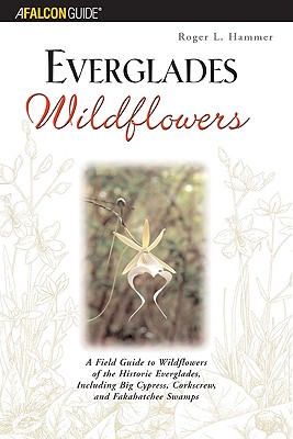 A Falcon Guide Everglades Wildflowers