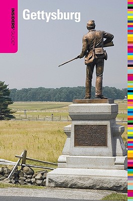 Insiders' Guide to Gettysburg (Insiders' Guide Series)